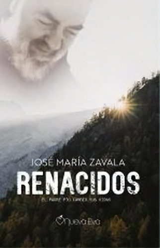 Renacidos, De Zavala Gasset, José María. Editorial Nueva Eva, Tapa Blanda En Español