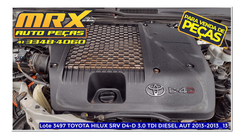 Sucata Toyota Hilux Srv D4-d 4x4 3.0 Diesel Aut 2013 Pecas