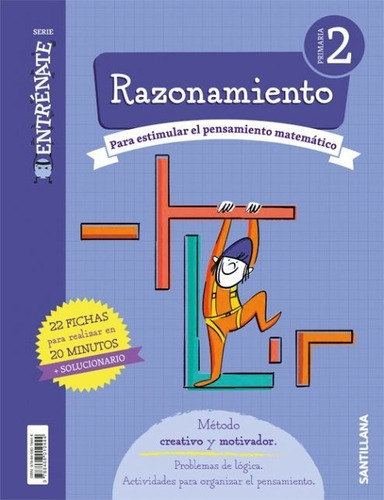 Cuaderno Razonamiento Serie Entrenate 2 Primaria, De Varios Autores. Editorial Santillana Educación, S.l. En Español