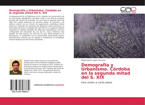 Libro: Demografía Y Urbanismo. Córdoba Segunda Mitad