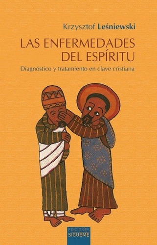 Las Enfermedades Del Espíritu, De Krysztof Lesniewski. Editorial Sígueme (pr), Tapa Blanda En Español
