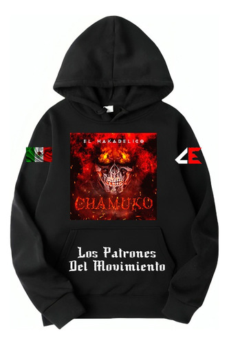 Sudadera El Makabelico Los Patrones Del Movimiento 8