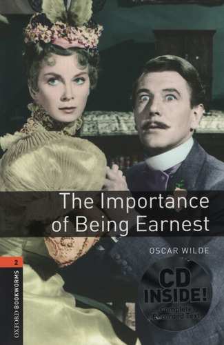 The Importance Of Being Earnest - Oxford Playscripts + Audio Cd Pack Level 2 (New Edition), de Wilde, Oscar. Editorial Oxford University Press, tapa blanda en inglés internacional, 2008