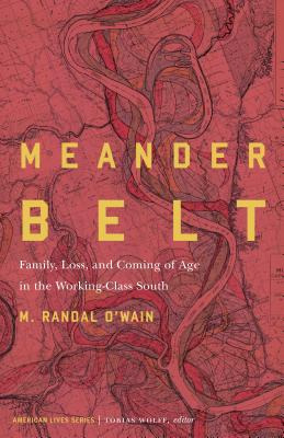 Libro Meander Belt: Family, Loss, And Coming Of Age In Th...