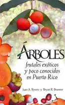 Comprar Libro Arboles Frutales Os Y Poco Conocidos En Puerto Rico (