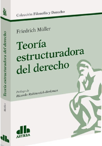 Teoría Estructuradora Del Derecho Müller