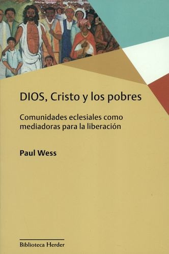 Libro Dios, Cristo Y Los Pobres. Comunidades Eclesiales Com