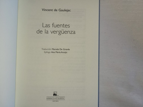 Las Fuentes De La Verguenza V De Gaulejac Marmol Izquierdo