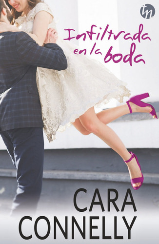 Libro Infiltrada En La Boda; Lo Mejor De La Boda - Connel...