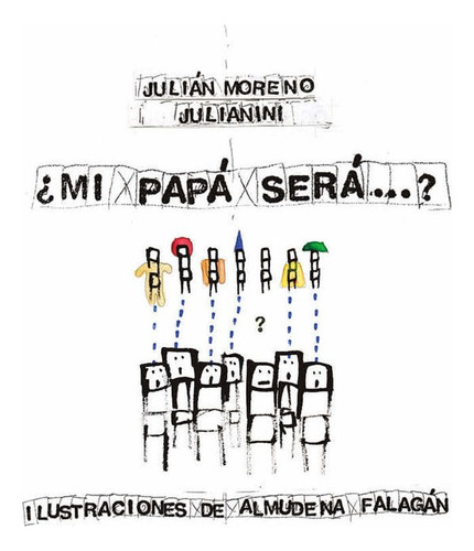 Ãâ¿mi Papãâ Serãâ...?, De Moreno Montes, Julian. Editorial Geslican. Montañas De Papel, Tapa Dura En Español