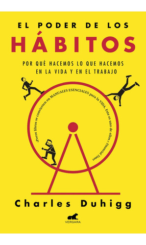El Poder De Los Hábitos, De Charles Duhigg. Editorial Vergara, Tapa Blanda, Edición 1 En Español