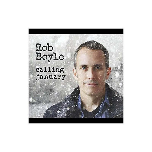 Boyle Rob Calling January Usa Import Cd Nuevo