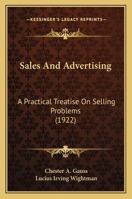 Libro Sales And Advertising : A Practical Treatise On Sel...