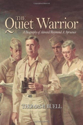 Book : The Quiet Warrior A Biography Of Admiral Raymond A..