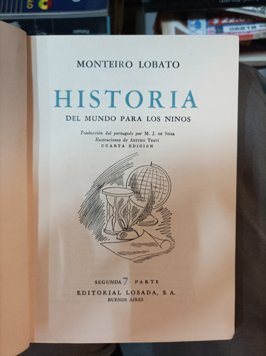 Historia Del Mundo Para Los Niños. Monteiro Lobato 