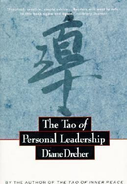 The Tao Of Personal Leadership - Diane Dreher