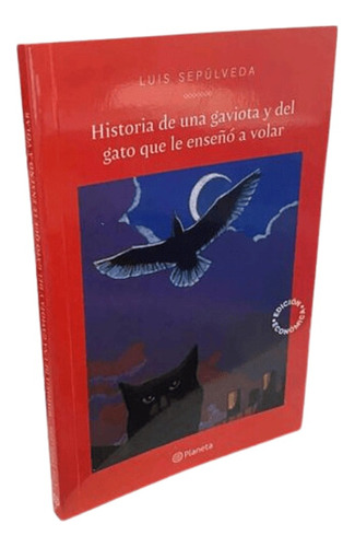 Historia De Una Gaviota Y Del Gato - Edición Planeta