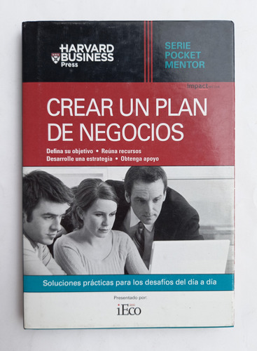 Libro Crear Un Plan De Negocios Serie Harvard Business Press