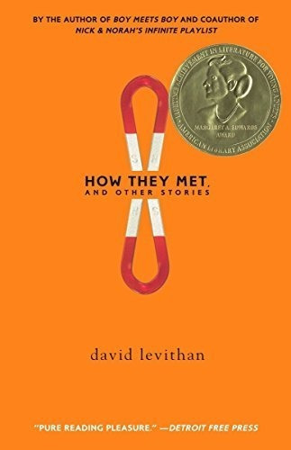 How They Met And Other Stories (borzoi Books) -..., de Levithan, David. Editorial Knopf Books For Young Readers en inglés