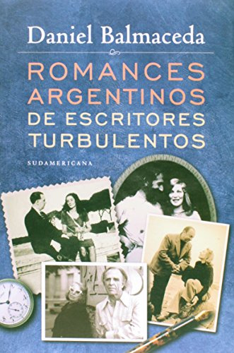 Libro Romances Argentinos De Escritores Turbulentos - Balmac