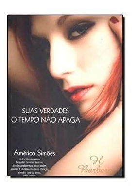 Livro Suas Verdades O Tempo Não Apaga