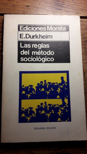 Las Reglas Del Metodo Sociologico  Durkheim L5