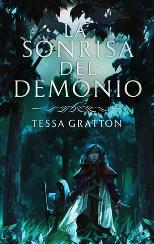 Libro La Sonrisa Del Demonio - Tessa Gratton - Original