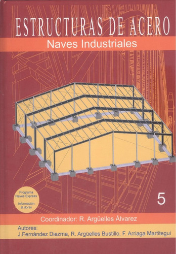 Libro Estructuras De Acero - Arguelles Alvarez, Ramon