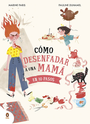 Libro Como Desenfadar A Una Mama En 10 Pasos - Marine Paris