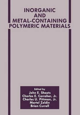 Libro Inorganic And Metal-containing Polymeric Materials ...