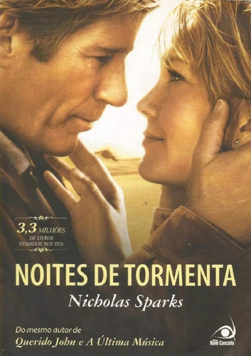 Noites de tormenta, de Nicholas Sparks., vol. único. Editora Novo Conceito, capa mole, edição 1 em português