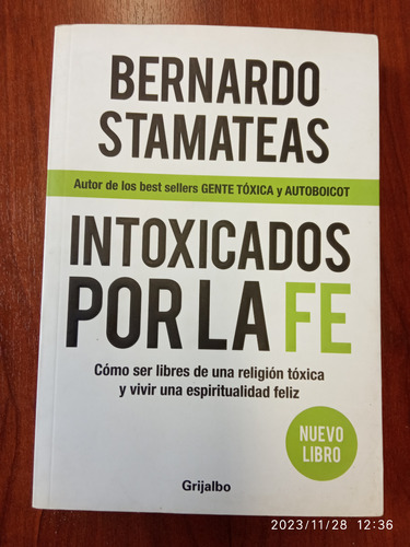 Intoxicados Por La Fe  -bernardo Stamateas  (posible Envio)