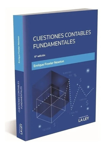 Cuestiones Contables Fundamentales - Fowler Newton