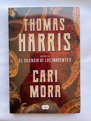 Cari Mora Thomas Harris Autor Del Silencio De Los Inocentes