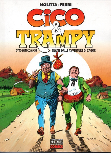 Cico & Trampy - 100 Páginas - Em Italiano - Editora Acme Comics - Formato 21,5 X 28,5 - Capa Mole - 1994 - Bonellihq B23