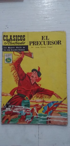 Clasicos Ilustrados El Precursor. Historieta Antigua 