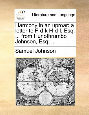 Libro Harmony In An Uproar: A Letter To F-d-k H-d-l, Esq;...
