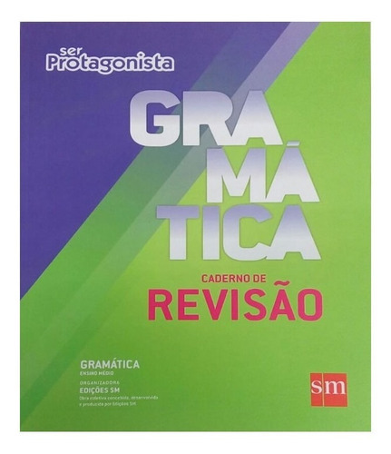 Ser Protagonista   Gramatica Caderno De Revisao: Ser Protagonista   Gramatica Caderno De Revisao, De Edicoes Sm. Editora Edicoes Sm - Didatico, Capa Mole, Edição 1 Em Português