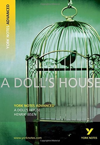 A Dolls House (york Notes Advanced)