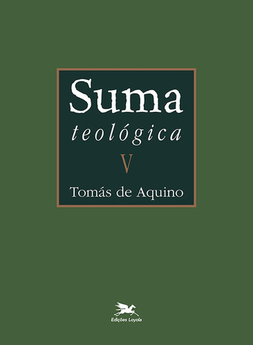 Suma teológica - Vol. V: Volume V - II - II Parte - Questões 1 - 56, de Aquino, Tomas de. Série Suma Teológica (5), vol. 5. Editora Associação Nóbrega de Educação e Assistência Social,Les Éditions du Cerf, capa dura em latín/português, 2005