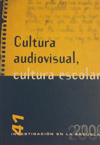 Revista Investigacion En La Escuela Cultura Audiovisual