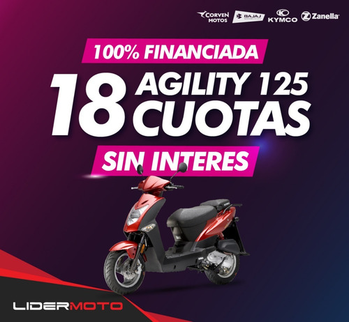 Imagen 1 de 13 de Kymco Agility 125 Lidermoto Ahora 12/18 100% Sin Interes