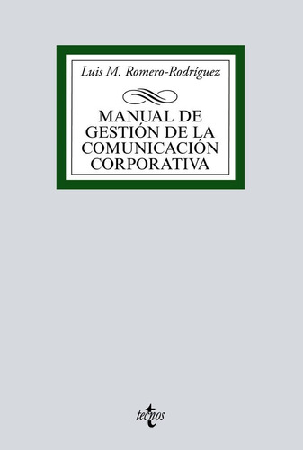Manual De Gestion De La Comunicacion Corporativa - Romero...