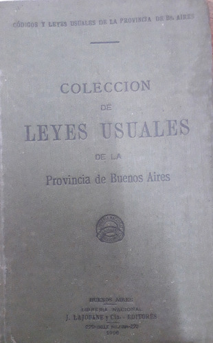 A15 Colección De Leyes Usuales De La Provincia De Bs As