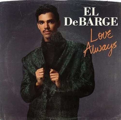 Compacto Vinil El Debarge Love Always Usa 1985 Raro Importa 