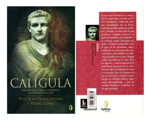 Calígula © Paul Franceschini  & Pierre Lunel © Ed B - Byblos