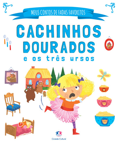Cachinhos Dourados, de Ciranda Cultural. Ciranda Cultural Editora E Distribuidora Ltda., capa dura em português, 2018