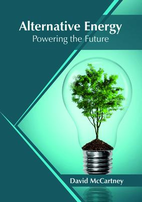 Libro Alternative Energy: Powering The Future - David Mcc...