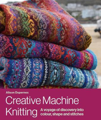 Libro Creative Machine Knitting : A Voyage Of Discovery I...