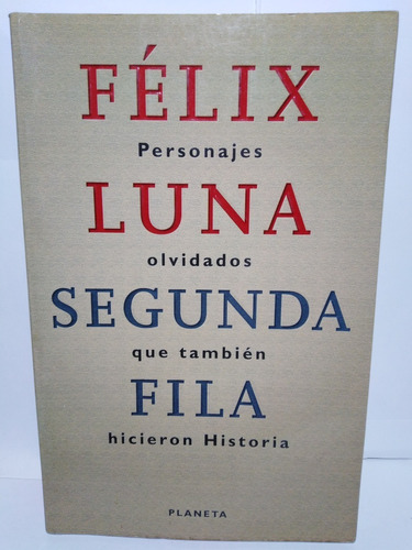 Segunda Fila - Félix Luna